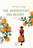 Die Sehnsucht, die bleibt (Portugiesische Schicksalsjahre) 
