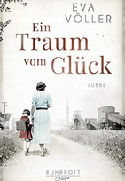 Ein Traum vom Glück: Die Ruhrpott-Saga (Bd. 1)