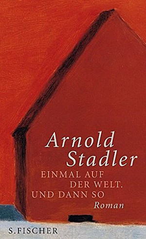Einmal auf der Welt und dann so