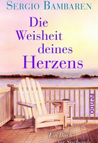 Die Weisheit deines Herzens