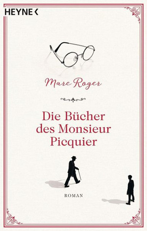 Die Bücher des Monsieur Picquier 