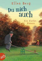 Du mich auch - Ein Rache-Roman