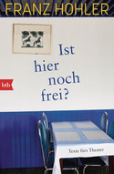 Ist hier noch frei? - Texte fürs Theater