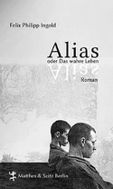 Alias oder das wahre Leben