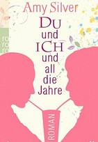 Du und ich und all die Jahre