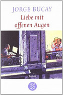 Liebe mit offenen Augen