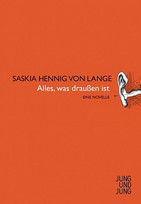 Alles, was draußen ist