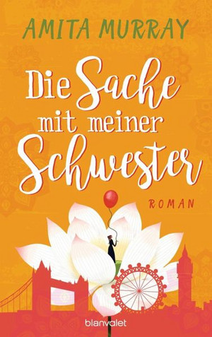 Die Sache mit meiner Schwester