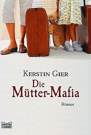 Die Mütter-Mafia