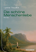 Die schöne Menschenliebe