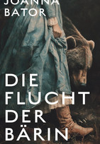 Die Flucht der Bärin