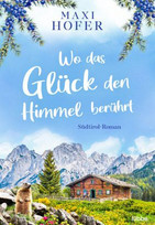 Wo das Glück den Himmel berührt