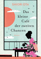 Das kleine Café der zweiten Chancen