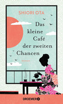 Das kleine Café der zweiten Chancen