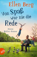 Von Spaß war nie die Rede - (K)ein Mütter-Roman