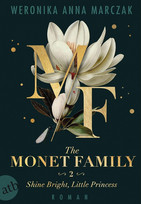 The Monet Family - Shine Bright, Little Princess (Family of Secrets 2)