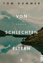 Von schlechten Eltern