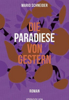 Die Paradiese von gestern