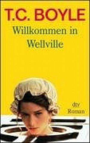 Willkommen in Wellville