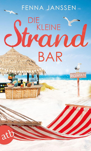 Die kleine Strandbar (Liebe, Glück und Sonnenschein 3)