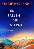 Es fallen die Sterne