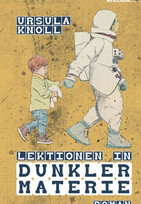 Lektionen in Dunkler Materie