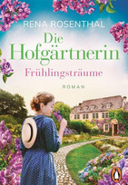 Die Hofgärtnerin: Frühlingsträume