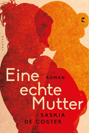 Eine echte Mutter