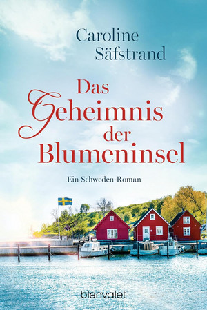Das Geheimnis der Blumeninsel (Die Blumeninsel-Reihe 1)