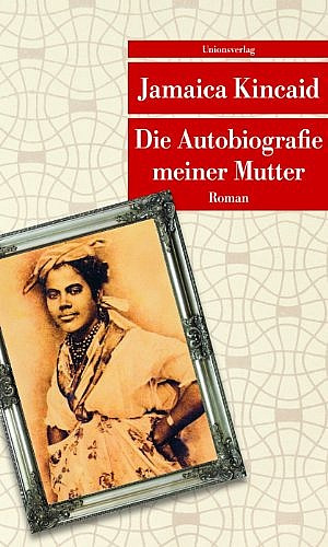 Die Autobiographie meiner Mutter