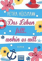 Das Leben fällt, wohin es will