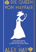 Die Queen von Mayfair