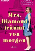 Mrs. Diamond träumt von morgen