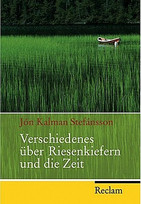 Verschiedenes über Riesenkiefern und die Zeit