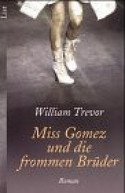 Miss Gomez und die frommen Brüder