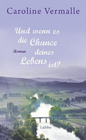 Und wenn es die Chance deines Lebens ist?