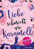 Liebe schmeckt wie Karamell