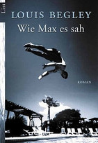 Wie es Max sah