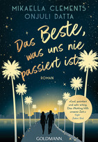 Das Beste, was uns nie passiert ist