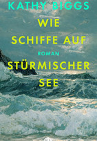 Wie Schiffe auf stürmischer See