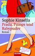 Prada, Pumps und Babypuder