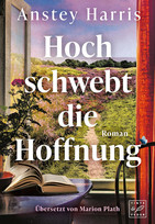 Hoch schwebt die Hoffnung
