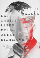Das zweite Leben des Adolf Eichmann