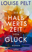 Die Halbwertszeit von Glück