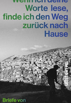 Wenn ich deine Worte lese, finde ich den Weg zurück nach Hause