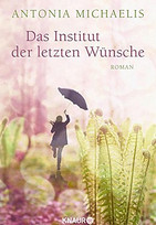 Das Institut der letzten Wünsche