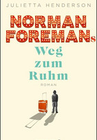Norman Foremans Weg zum Ruhm