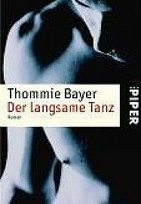 Der langsame Tanz