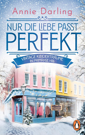 Nur die Liebe passt perfekt (Die Second-Chance-Reihe, Band 3) 