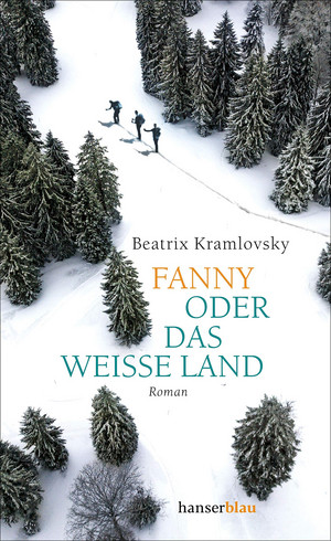 Fanny, oder: Das weiße Land